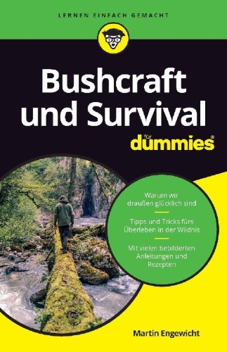 Buchcover und Innenansicht für das Buch: Bushcraft und Survival für Dummies