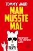 Buchcover und Innenansicht für das Buch: Man müsste mal - Nix gemacht und trotzdem happy