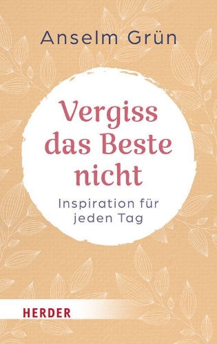 Buchcover und Innenansicht für das Buch: Vergiss das Beste nicht