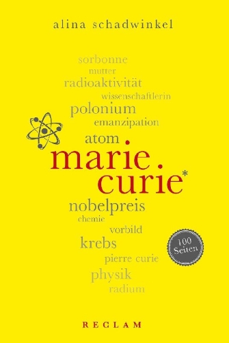 Buchcover und Innenansicht für das Buch: Marie Curie. 100 Seiten