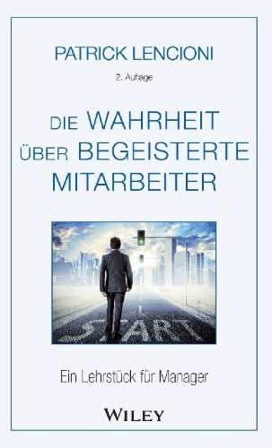 Buchcover und Innenansicht für das Buch: Die Wahrheit über begeisterte Mitarbeiter