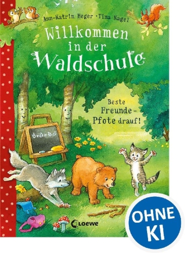 Buchcover und Innenansicht für das Buch: Willkommen in der Waldschule (Band 1) - Beste Freunde - Pfote drauf!