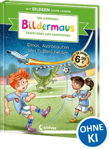 Buchcover und Innenansicht für das Buch: Die schönsten Bildermaus-Geschichten zum Lesenlernen - Dinos, Astronauten und Fußballhelden