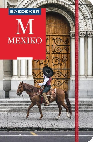 Buchcover und Innenansicht für das Buch: Baedeker Reiseführer Mexiko