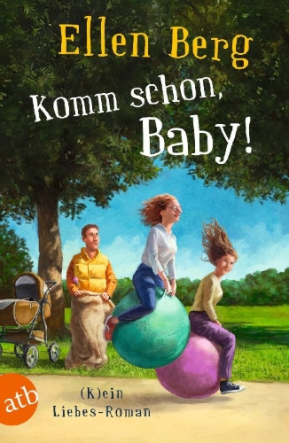 Buchcover und Innenansicht für das Buch: Komm schon, Baby!