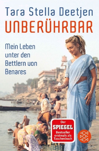 Buchcover und Innenansicht für das Buch: Unberührbar - Mein Leben unter den Bettlern von Benares