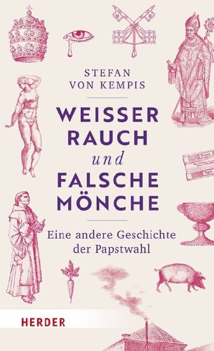 Buchcover und Innenansicht für das Buch: Weißer Rauch und falsche Mönche