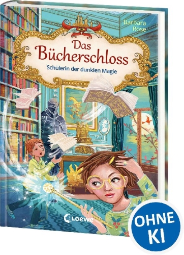 Buchcover und Innenansicht für das Buch: Das Bücherschloss (Band 6) - Schülerin der dunklen Magie