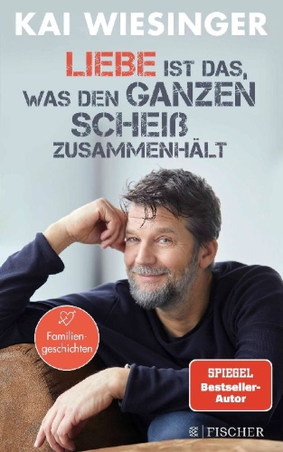 Buchcover und Innenansicht für das Buch: Liebe ist das, was den ganzen Scheiß zusammenhält