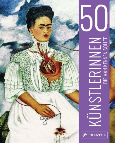 Buchcover und Innenansicht für das Buch: 50 Künstlerinnen, die man kennen sollte