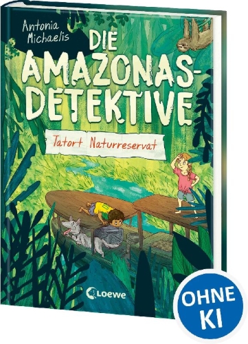 Buchcover und Innenansicht für das Buch: Die Amazonas-Detektive (Band 2) - Tatort Naturreservat