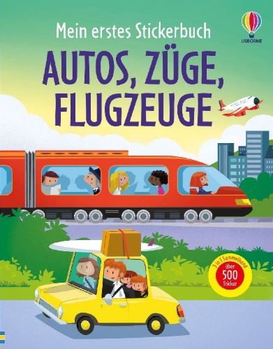 Buchcover und Innenansicht für das Buch: Mein erstes Stickerbuch: Autos, Züge, Flugzeuge