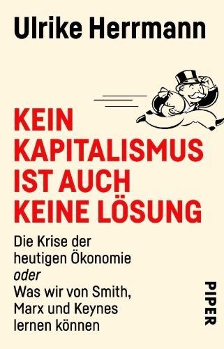 Buchcover und Innenansicht für das Buch: Kein Kapitalismus ist auch keine Lösung