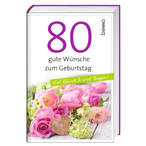 Buchcover und Innenansicht für das Buch: 80 gute Wünsche zum Geburtstag