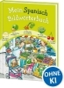 Buchcover und Innenansicht für das Buch: Mein Spanisch Bildwörterbuch