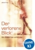 Buchcover und Innenansicht für das Buch: Der verlorene Blick