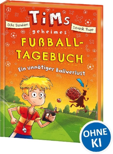Buchcover und Innenansicht für das Buch: Tims geheimes Fußball-Tagebuch (Band 2) - Ein unnötiger Ballverlust