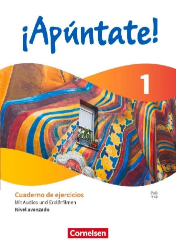 Buchcover und Innenansicht für das Buch: ¡Apúntate! Band 1. Nivel avanzado - Cuaderno de ejercicios - Mit Audios und Erklärfilmen