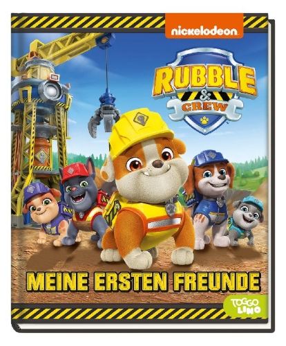 Buchcover und Innenansicht für das Buch: Rubble & Crew: Meine ersten Freunde