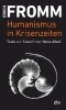 Buchcover und Innenansicht für das Buch: Humanismus in Krisenzeiten