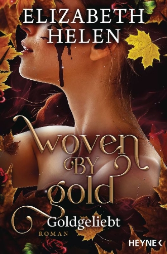 Buchcover und Innenansicht für das Buch: Woven by Gold - Beasts of the Briar Book 2