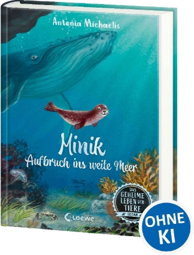 Buchcover und Innenansicht für das Buch: Das geheime Leben der Tiere (Ozean, Band 1) - Minik - Aufbruch ins weite Meer