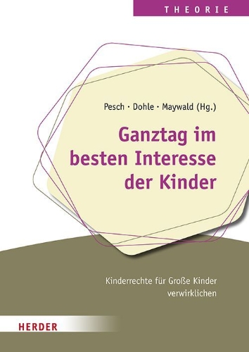Buchcover und Innenansicht für das Buch: Ganztag im besten Interesse der Kinder