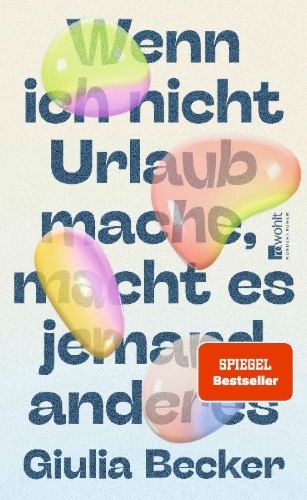 Buchcover und Innenansicht für das Buch: Wenn ich nicht Urlaub mache, macht es jemand anderes