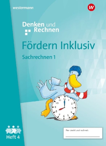 Buchcover und Innenansicht für das Buch: Fördern Inklusiv4. Heft 4: Sachrechnen und Größen 1: Denken und Rechnen