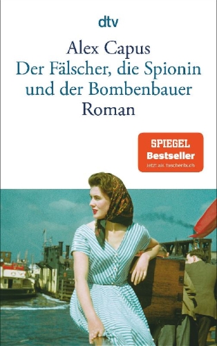 Buchcover und Innenansicht für das Buch: Der Fälscher, die Spionin und der Bombenbauer
