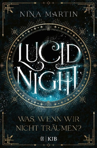 Buchcover und Innenansicht für das Buch: Lucid Night - Was, wenn wir nicht träumen?