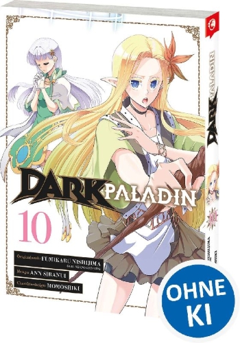 Buchcover und Innenansicht für das Buch: Ankoku Kishi no Ore Desu ga Saikyou no Seikishi o Mezashimasu