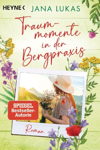 Buchcover und Innenansicht für das Buch: Traummomente in der Bergpraxis