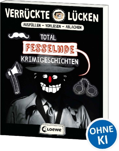 Buchcover und Innenansicht für das Buch: Verrückte Lücken - Total fesselnde Krimigeschichten
