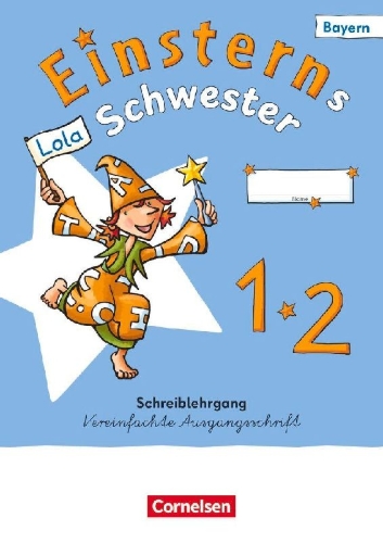 Buchcover und Innenansicht für das Buch: Einsterns Schwester 1. Jahrgangsstufe - Erstlesen - Ausgabe Bayern 2025 - Schreiblehrgang Vereinfachte Ausgangsschrift