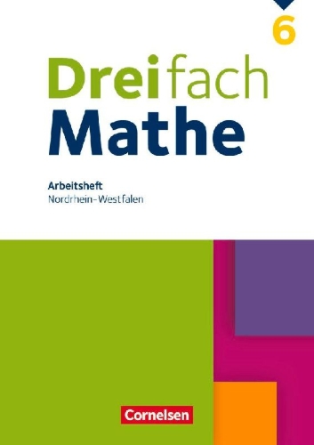 Buchcover und Innenansicht für das Buch: Dreifach Mathe 6. Schuljahr - Nordrhein-Westfalen - Arbeitsheft mit Lösungen