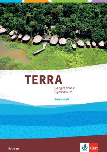 Buchcover und Innenansicht für das Buch: TERRA Geographie 7. Arbeitsheft Klasse 7. Ausgabe Sachsen Gymnasium