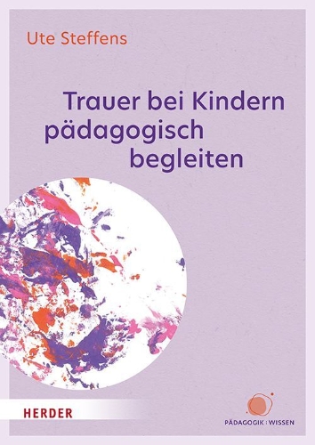 Buchcover und Innenansicht für das Buch: Trauer bei Kindern pädagogisch begleiten