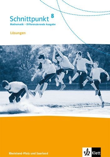 Buchcover und Innenansicht für das Buch: Schnittpunkt Mathematik 8. Lösungen Klasse 8. Differenzierende Ausgabe Rheinland-Pfalz
