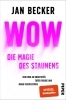 Buchcover und Innenansicht für das Buch: Wow - Die Magie des Staunens