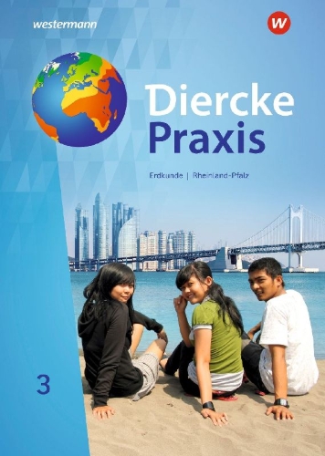 Buchcover und Innenansicht für das Buch: Diercke Praxis 3. Schulbuch. SI. Rheinland-Pfalz.