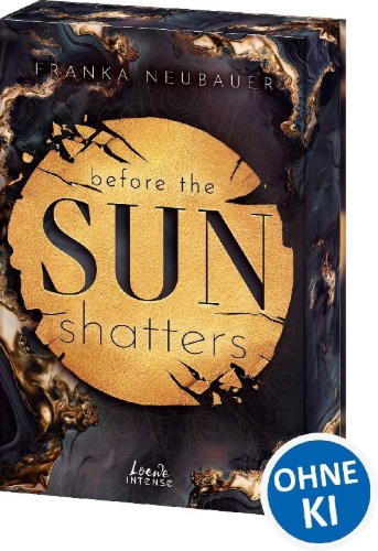 Buchcover und Innenansicht für das Buch: Before the Sun Shatters (Scandalous Secrets, Band 1)
