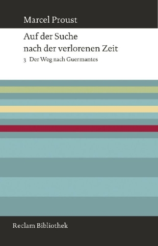 Buchcover und Innenansicht für das Buch: Auf der Suche nach der verlorenen Zeit. Band 3: Der Weg nach Guermantes