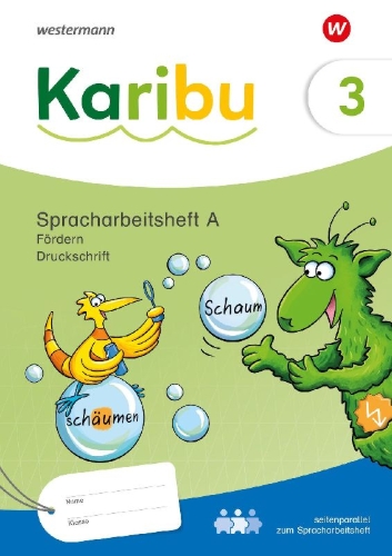 Buchcover und Innenansicht für das Buch: Karibu 3 A. Spracharbeitsheft Fördern