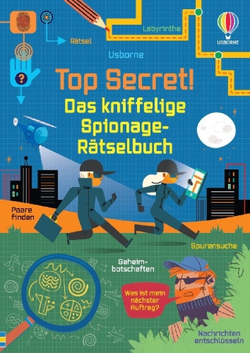 Buchcover und Innenansicht für das Buch: Top Secret! Das kniffelige Spionage-Rätselbuch