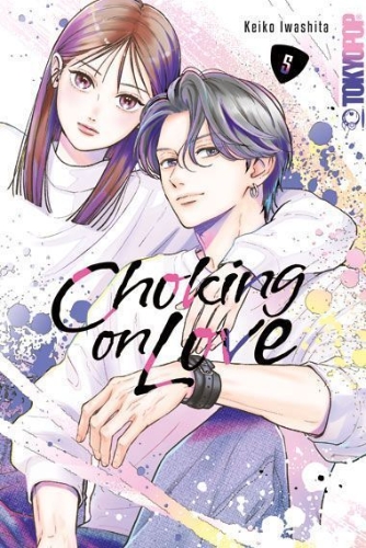 Buchcover und Innenansicht für das Buch: Choking on Love 05