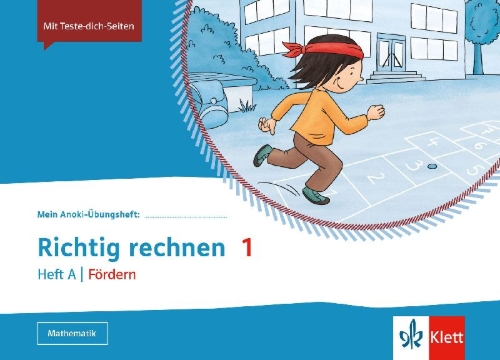 Buchcover und Innenansicht für das Buch: Mein Anoki-Übungsheft. Richtig rechnen 1. Heft A / Fördern Klasse 1. Übungsheft Klasse 1