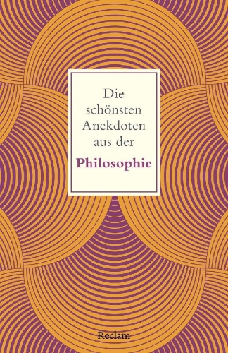 Buchcover und Innenansicht für das Buch: Die schönsten Anekdoten aus der Philosophie