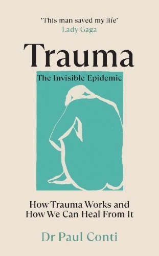 Buchcover und Innenansicht für das Buch: Trauma: The Invisible Epidemic