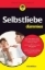 Buchcover und Innenansicht für das Buch: Selbstliebe für Dummies